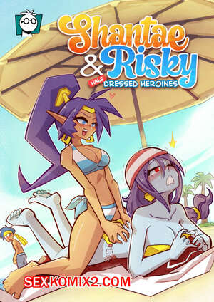 Порно комикс Shantae and Risky. Полуодетые Героини. Mr.e. Порно комикс Shantae and Risky. Полуодетые Героини. Mr.e.
