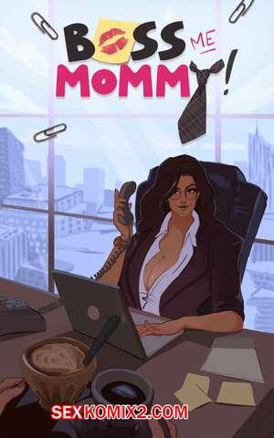 Порно комикс Босс моя мама. Boss Me Mommy. Hornyx Порно комикс Босс моя мама. Boss Me Mommy. Hornyx