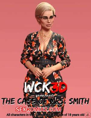 Порно комикс инцест Дело миссис Смит. Часть 1. The Case Of Mrs. Smith. WCK3D. Порно комикс инцест Дело миссис Смит. Часть 1. The Case Of Mrs. Smith. WCK3D.