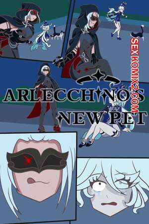 Порно комикс Genshin Impact. Новый питомец Арлекино. Arlecchinos New Pet. Ch3rT1La Порно комикс Genshin Impact. Новый питомец Арлекино. Arlecchinos New Pet. Ch3rT1La