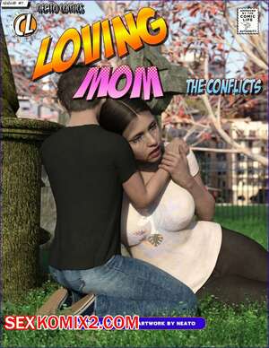 Порно комикс Любящая мама. Часть 1. Loving Mom. The Conflicts. Neato Порно комикс Любящая мама. Часть 1. Loving Mom. The Conflicts. Neato