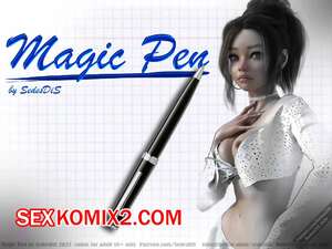 Порно комикс 3D Магическая ручка. Magic Pen. SedesDiS Порно комикс 3D Магическая ручка. Magic Pen. SedesDiS