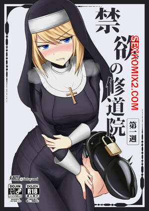 Порно комикс Монастырь воздержания. Неделя 1. Kinyoku no Shuudouin Dai Isshuu Порно комикс Монастырь воздержания. Неделя 1. Kinyoku no Shuudouin Dai Isshuu