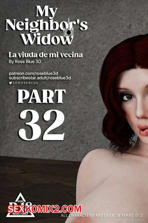 Порно комикс Моя соседская вдова. Часть 32. My Neighbors Widow. Rose Blue 3D Порно комикс Моя соседская вдова. Часть 32. My Neighbors Widow. Rose Blue 3D