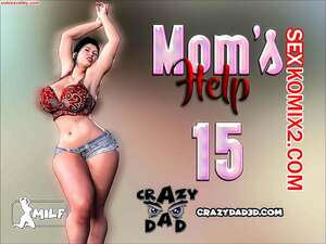 Порно комикс Помощь мамы. Часть 15. Moms Help. CrazyDad3D Порно комикс Помощь мамы. Часть 15. Moms Help. CrazyDad3D