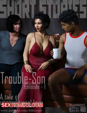 Порно комикс инцест Проблемный сын. Часть 1. Trouble Son. Silk Route Порно комикс инцест Проблемный сын. Часть 1. Trouble Son. Silk Route