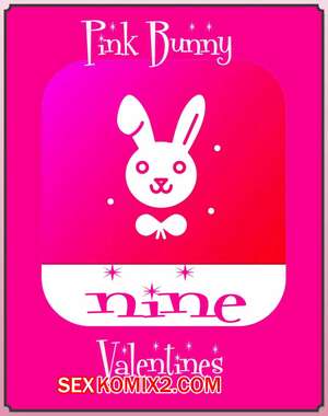 Порно комикс Розовый кролик. Часть 9 и 10 и 11. Pink Bunny. Keshara Порно комикс Розовый кролик. Часть 9 и 10 и 11. Pink Bunny. Keshara
