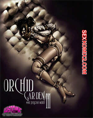 Порно комикс Сад орхидей. Orchid Garden. Часть 3. Lustomic Порно комикс Сад орхидей. Orchid Garden. Часть 3. Lustomic