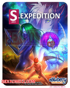Порно комикс Секспедиция. Части 22. Sexpedition. Ebluberry. Порно комикс Секспедиция. Части 22. Sexpedition. Ebluberry.