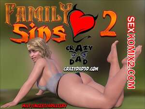 Порно комикс Семейка грехов. Часть 2. Family Sins. CrazyDad3D Порно комикс Семейка грехов. Часть 2. Family Sins. CrazyDad3D