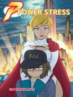 Порно комикс Superman. Сильный стресс. Power Stress. D Fox Порно комикс Superman. Сильный стресс. Power Stress. D Fox