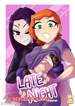 Порно комикс Teen Titans. Бен 10. Поздняя ночь. Late Night. Khartemis Порно комикс Teen Titans. Бен 10. Поздняя ночь. Late Night. Khartemis