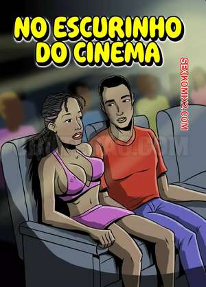 Порно комикс В темноте кинотеатра. No escurinho do cinema. O Butecao Порно комикс В темноте кинотеатра. No escurinho do cinema. O Butecao