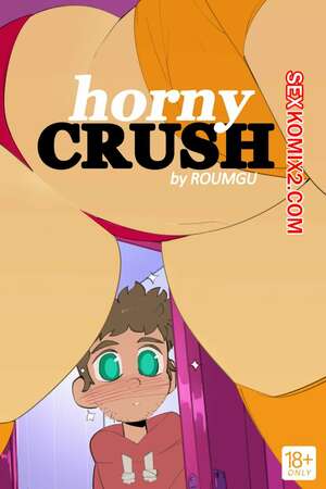 Порно комикс Возбужденная порка. Horny Crush. Roumgu Порно комикс Возбужденная порка. Horny Crush. Roumgu